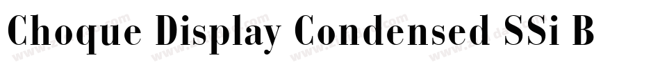 Choque Display Condensed SSi Bold Condensed字体转换